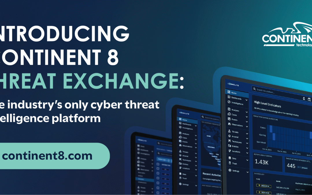 Introducing Continent 8 Threat Exchange: The industry’s only cyber threat intelligence platform