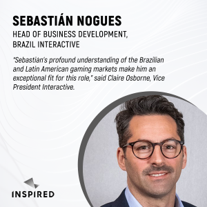 Read more about the article INSPIRED APPOINTS SEBASTIAN NOGUES AS HEAD OF BUSINESS DEVELOPMENT – BRAZIL INTERACTIVE