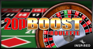 Read more about the article INSPIRED LAUNCHES 20P BOOST ROULETTE™, THE LATEST ADDITION TO ITS POPULAR 20P ROULETTE™ FRANCHISE