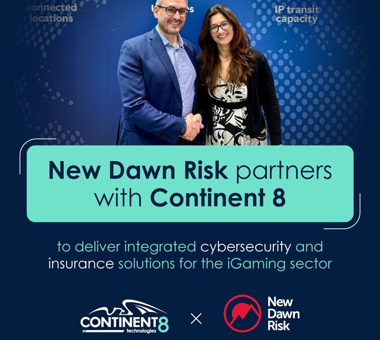 New Dawn Risk and Continent 8 Team Up to Deliver Cybersecurity-Backed Insurance Solutions for iGaming Operators