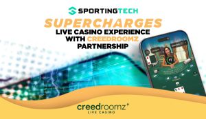 Read more about the article Sportingtech Supercharges Live Casino Experience with CreedRoomz Partnership