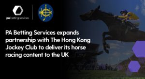 PA Betting Services expands partnership with The Hong Kong Jockey Club to deliver its horse racing content to the UK